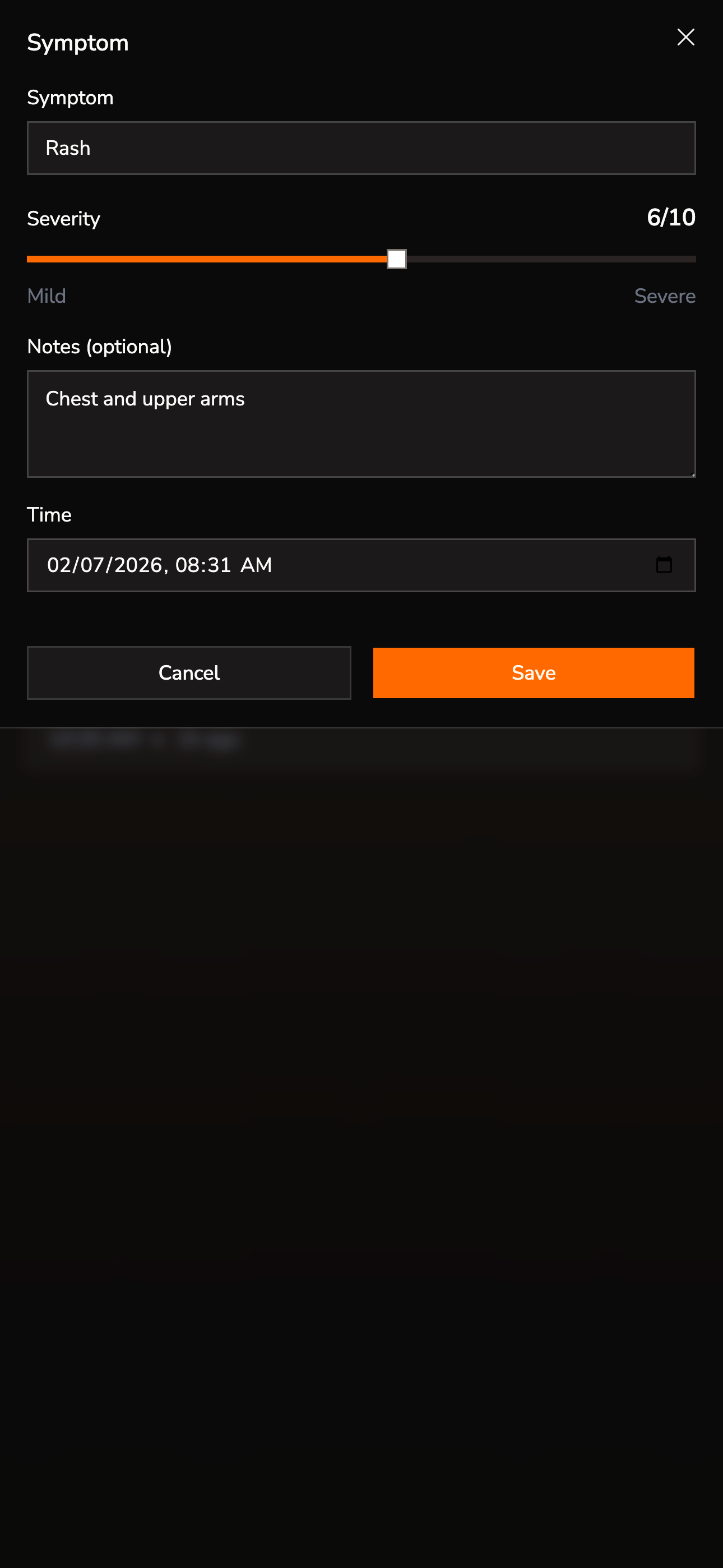 Add symptom details and the severity. Time is automatically captured for you.